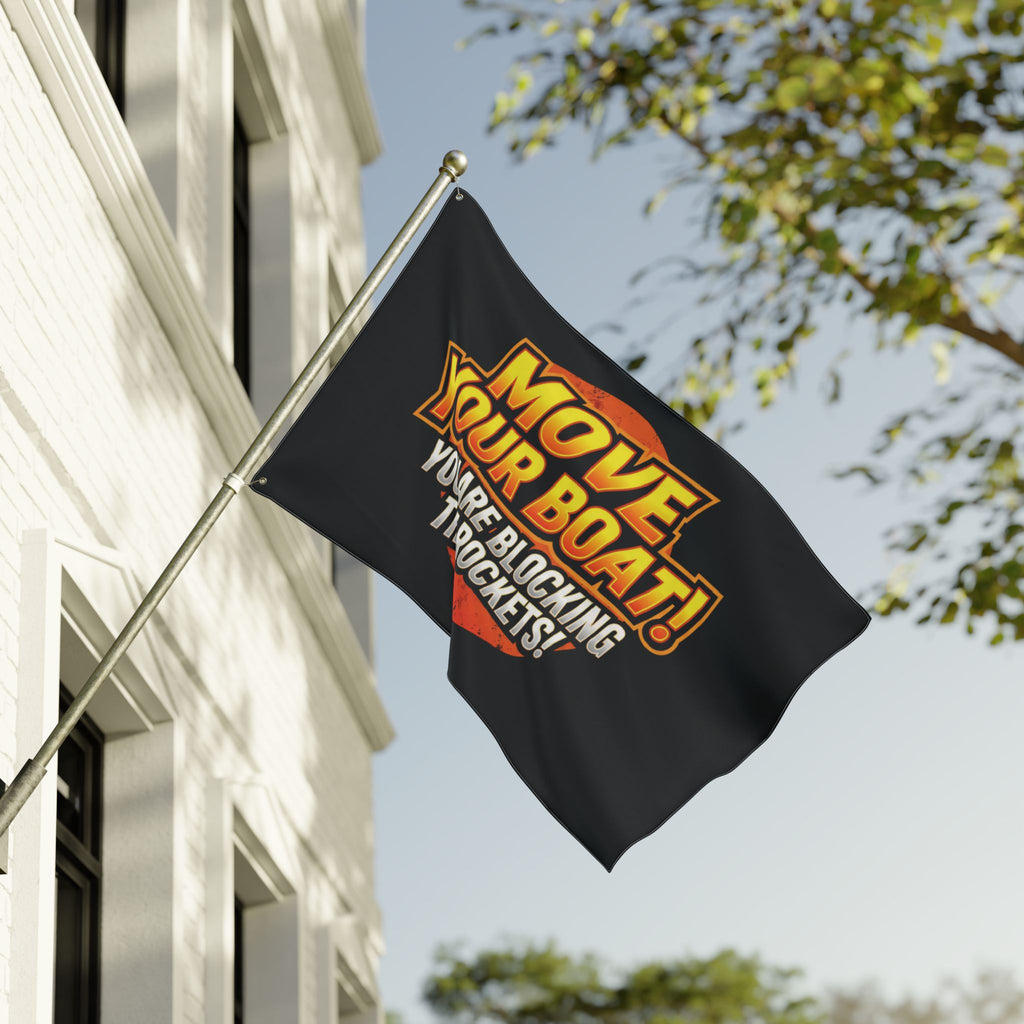 MOVE YOUR BOAT! Double-Sided Flag