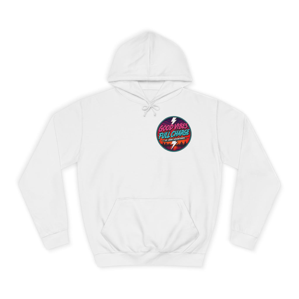 @Its_EV_John — "Good Vibes. Full Charge." Pullover (with pockets)