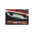 It's Good to Suck Roadster Metal Art Sign by SmokehBear – front view, Roadster underside with fan artwork