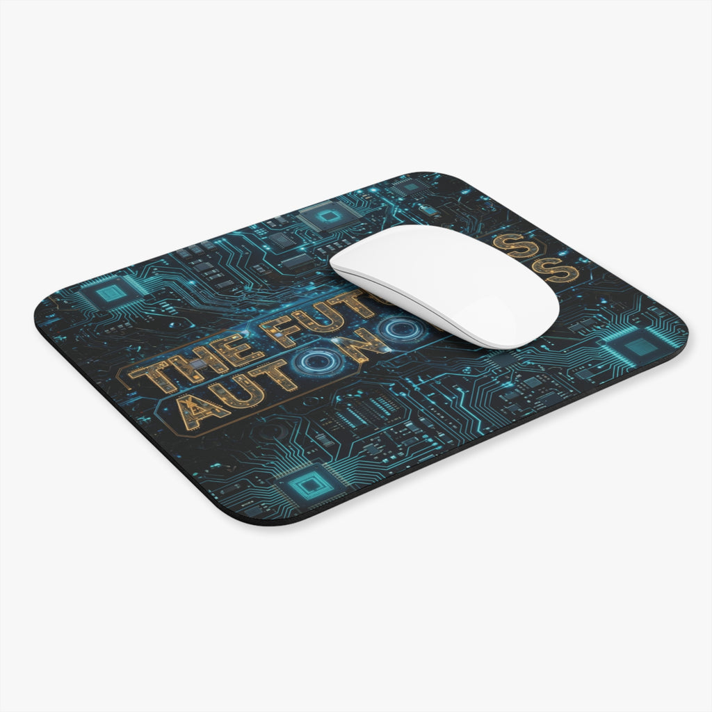 The Future Is Autonomous Mouse Pad — Tech Circuit Gaming Desk Mat