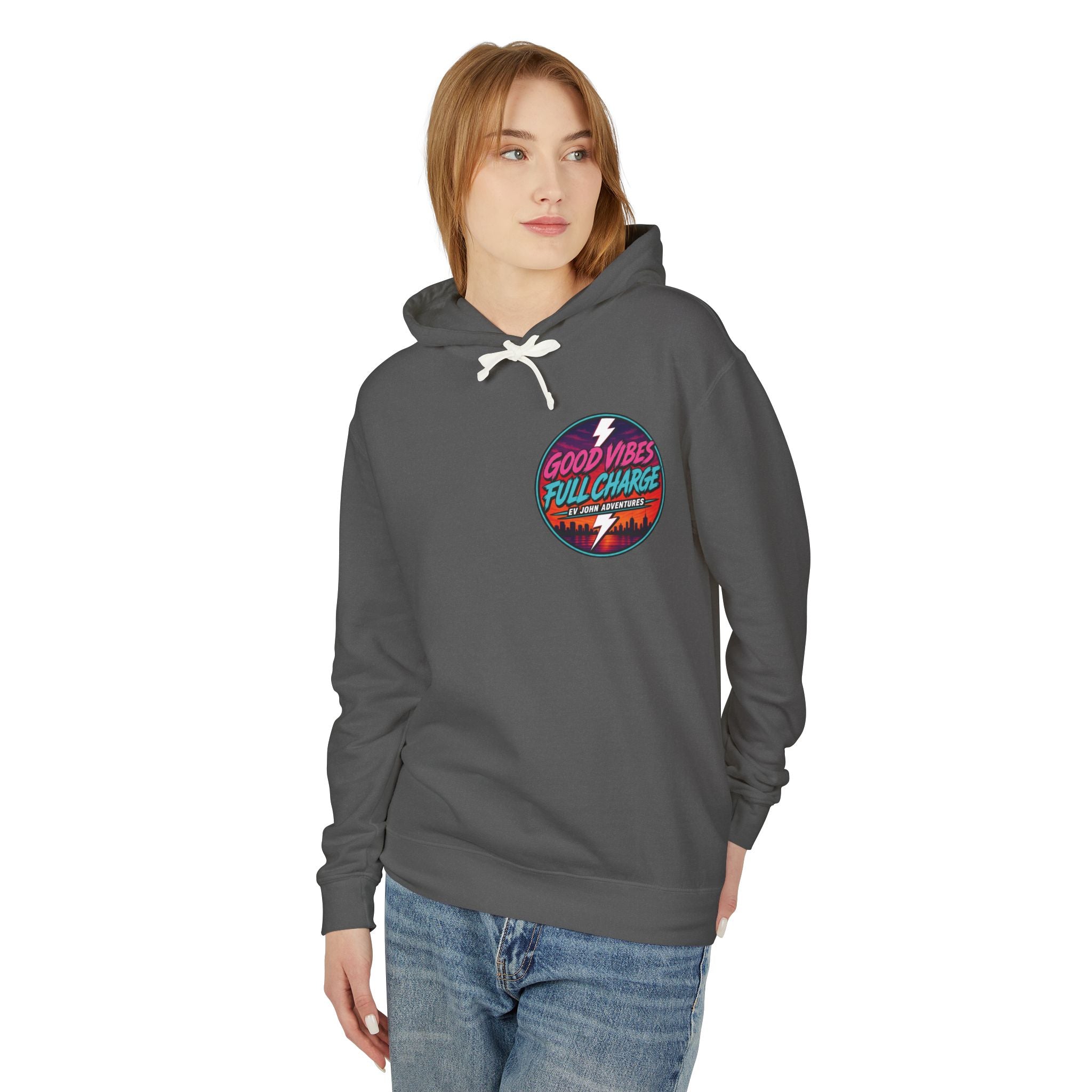 @Its_EV_John Hoodie — "Good Vibes. Full Charge."  Pullover (no pockets)