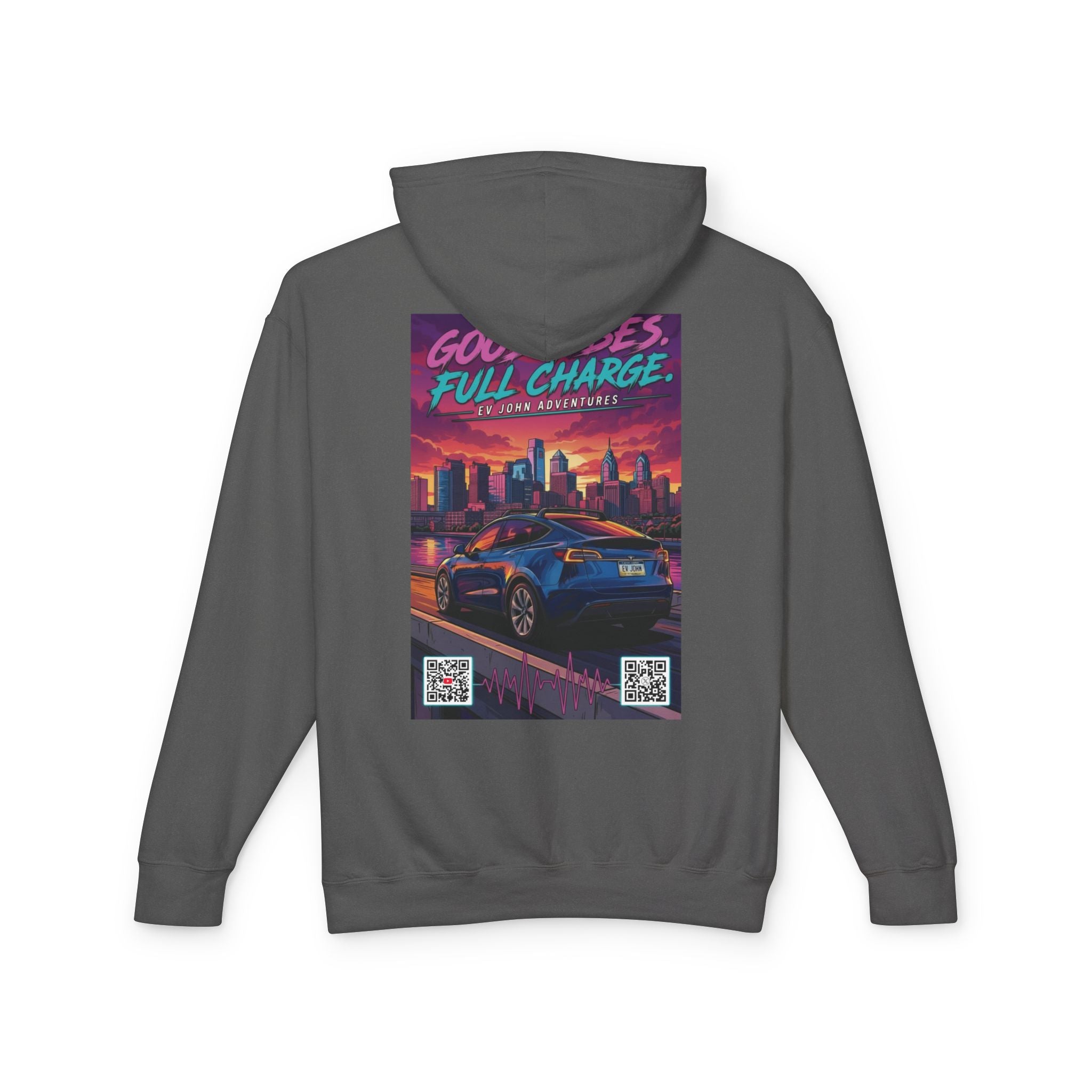 @Its_EV_John Hoodie — "Good Vibes. Full Charge."  Pullover (no pockets)