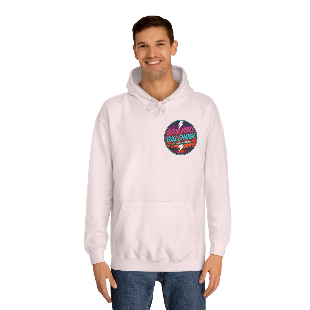 @Its_EV_John — "Good Vibes. Full Charge." Pullover (with pockets)