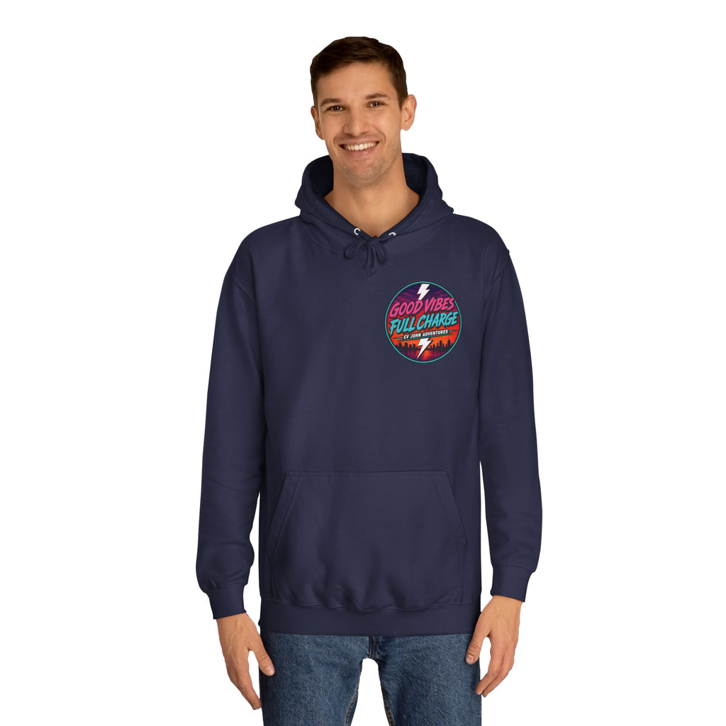 @Its_EV_John — "Good Vibes. Full Charge." Pullover (with pockets)