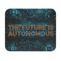 The Future Is Autonomous Mouse Pad — Tech Circuit Gaming Desk Mat