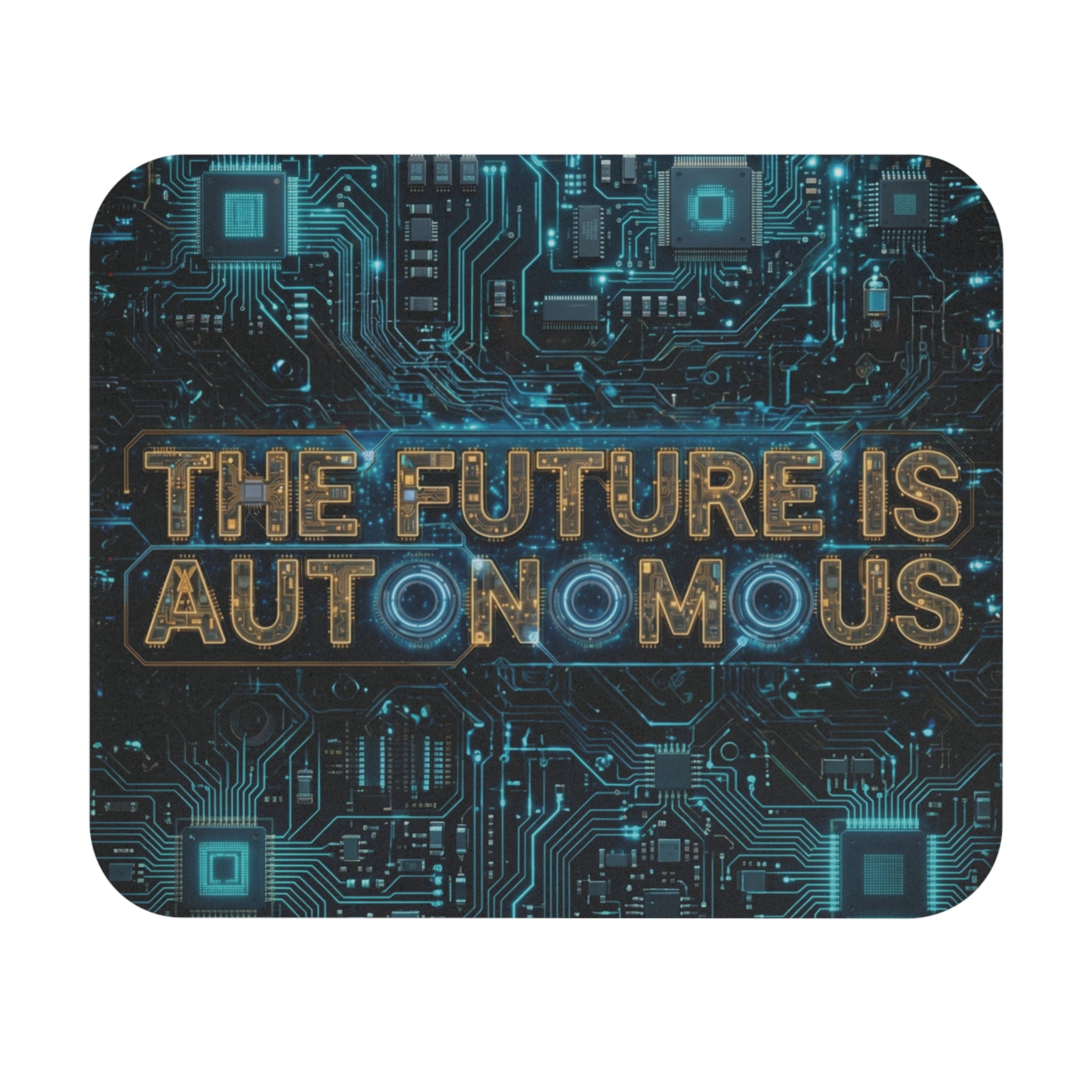 The Future Is Autonomous Mouse Pad — Tech Circuit Gaming Desk Mat