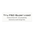 “Try FSD (Supervised) — Human drivers kill ~100 people/day” Car Magnet