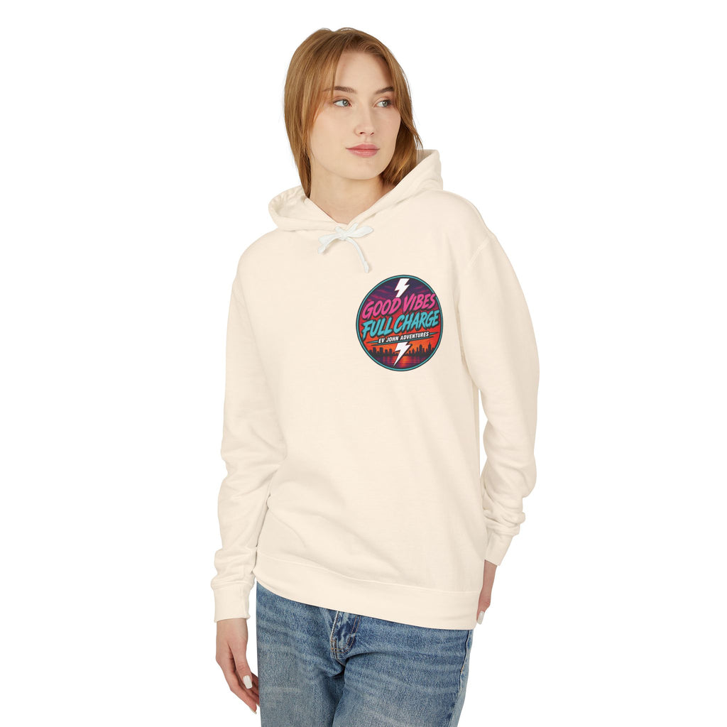 @Its_EV_John Hoodie — "Good Vibes. Full Charge."  Pullover (no pockets)