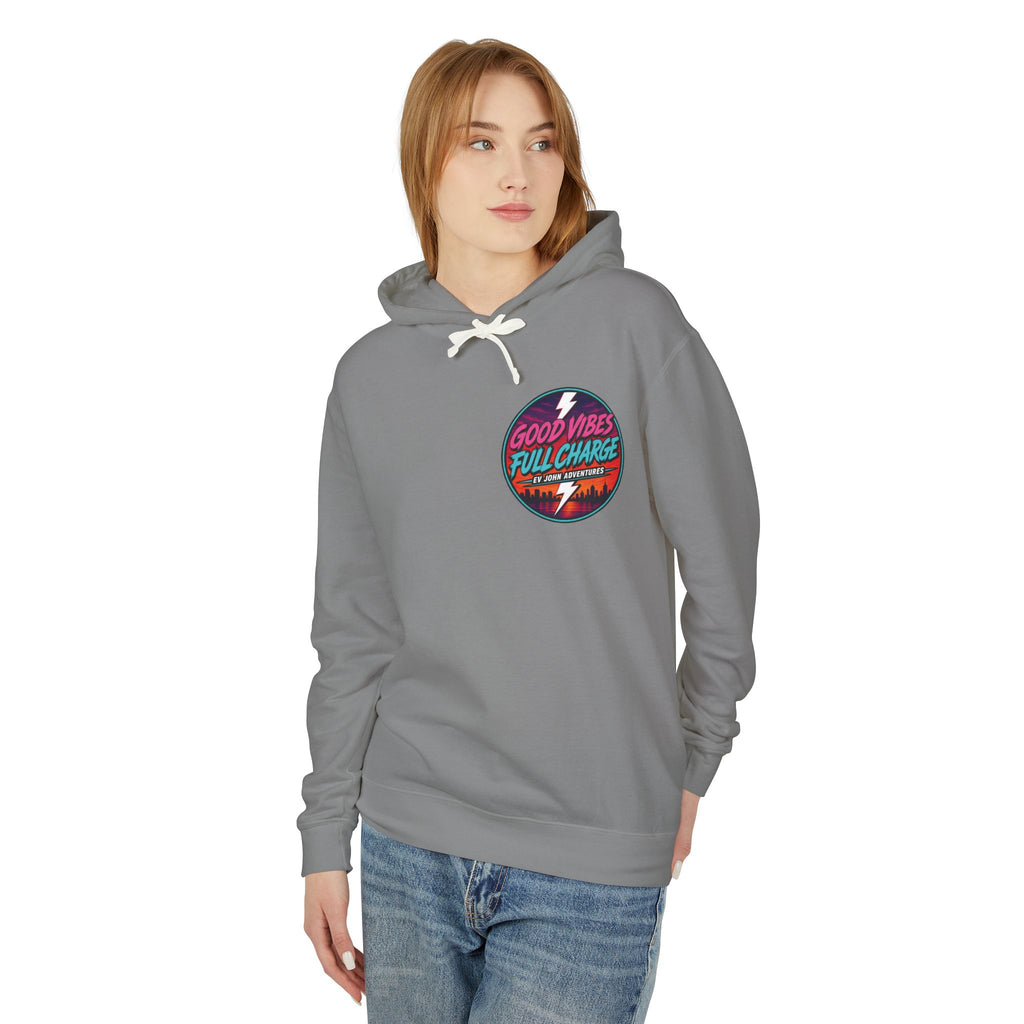 @Its_EV_John Hoodie — "Good Vibes. Full Charge."  Pullover (no pockets)