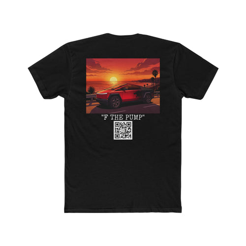 @FthePump1 "F THE PUMP!" Cotton T-Shirt