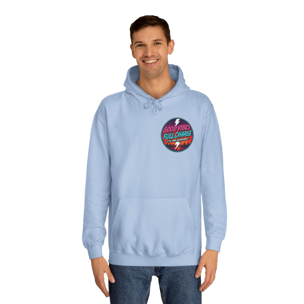 @Its_EV_John — "Good Vibes. Full Charge." Pullover (with pockets)
