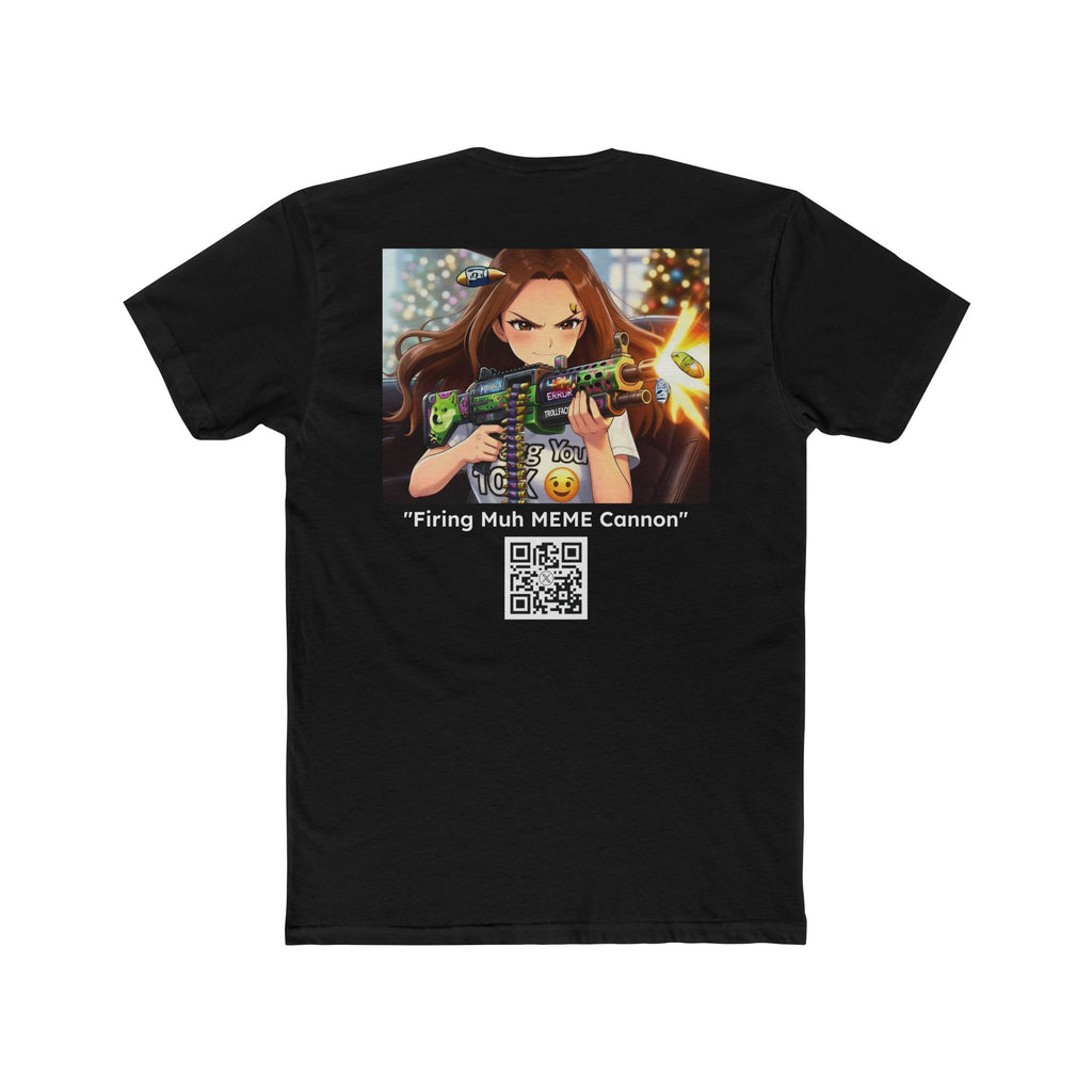 @2468Bella "Firin muh MEME cannon! Crew Tee