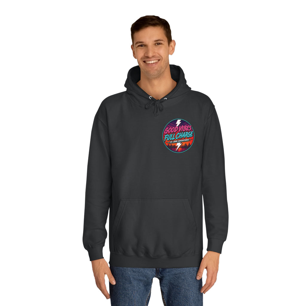 @Its_EV_John — "Good Vibes. Full Charge." Pullover (with pockets)