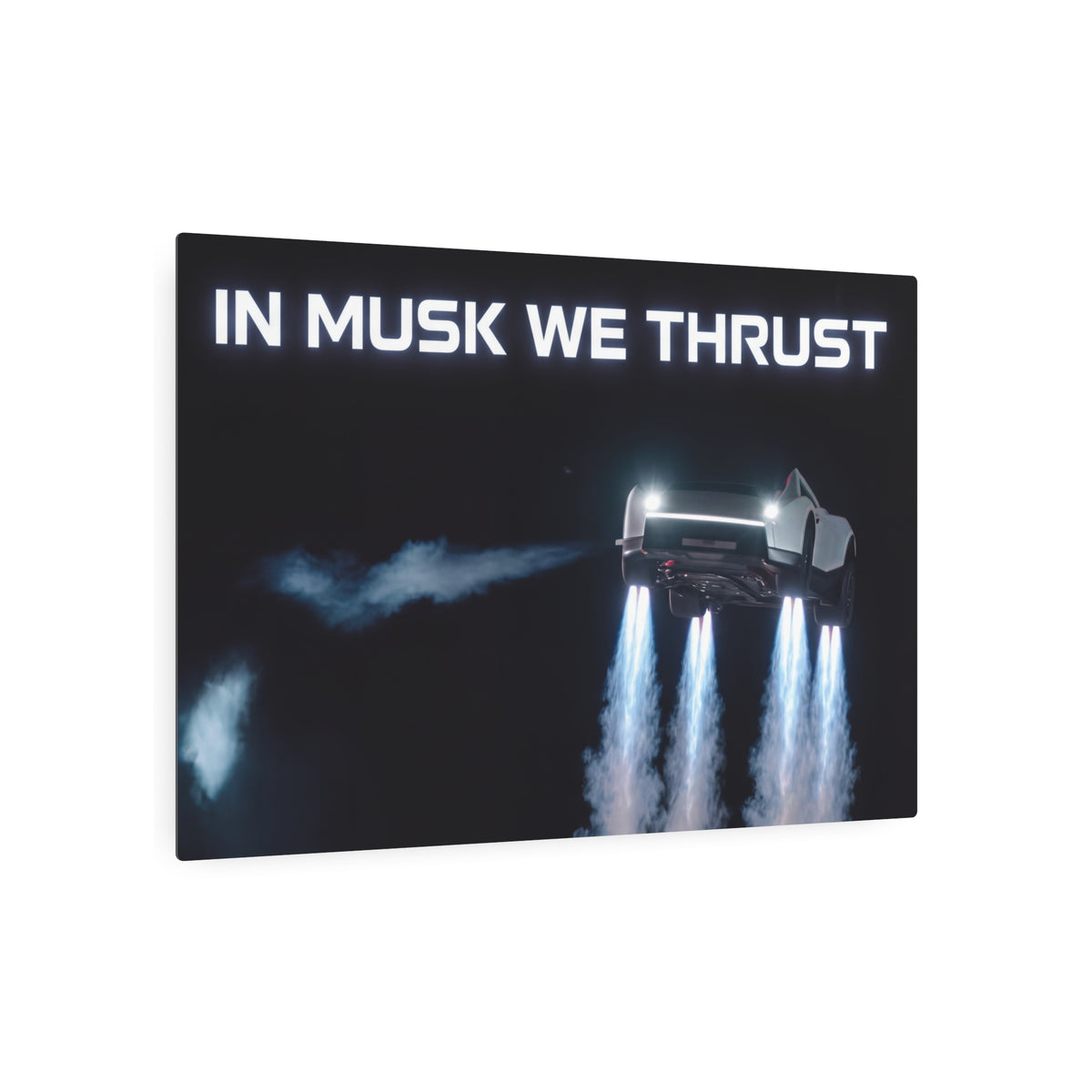 In Musk We Thrust Roadster Metal Art Sign by SmokehBear – angled side view