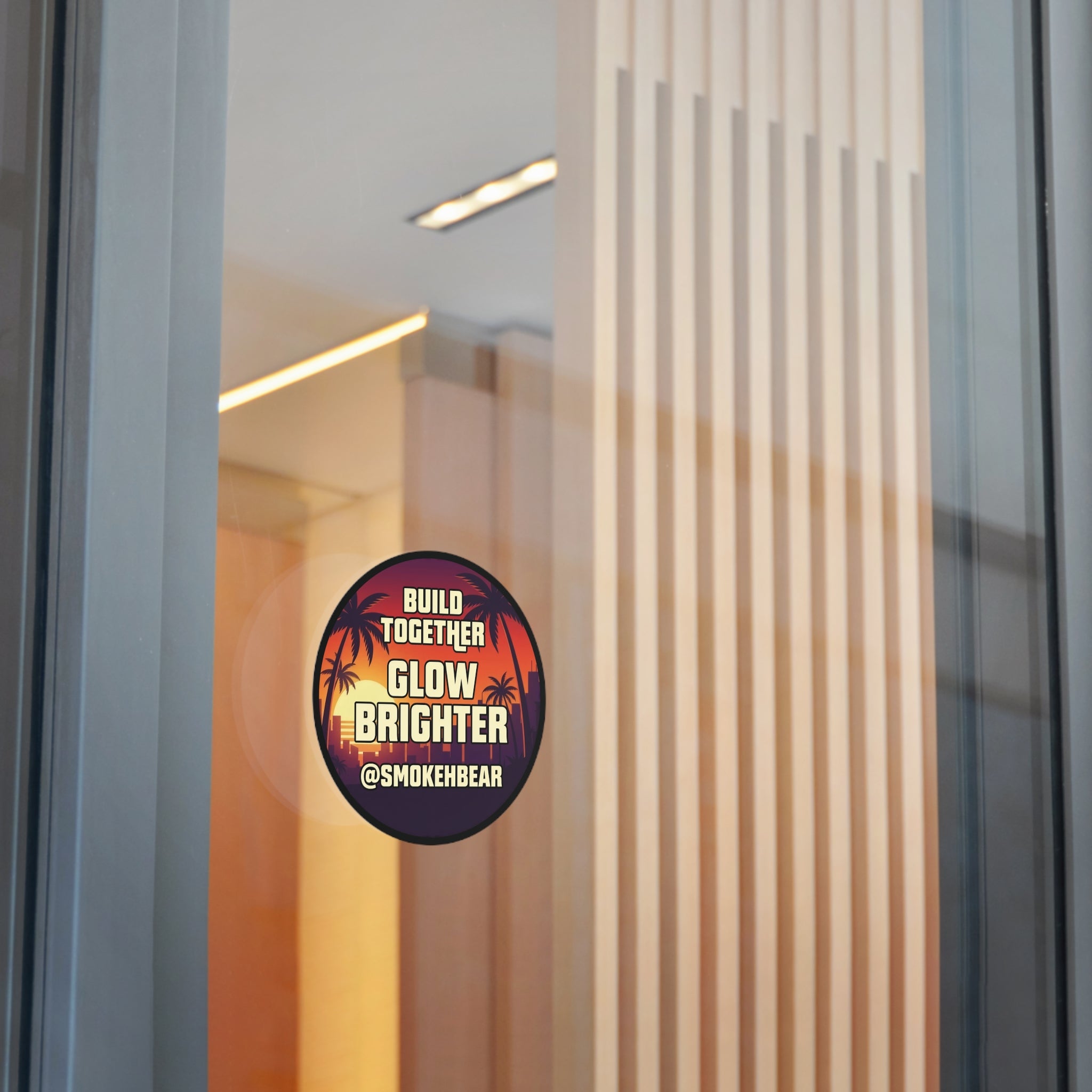 Round Vinyl Sticker — "Build Together Glow Brighter @SmokehBear"