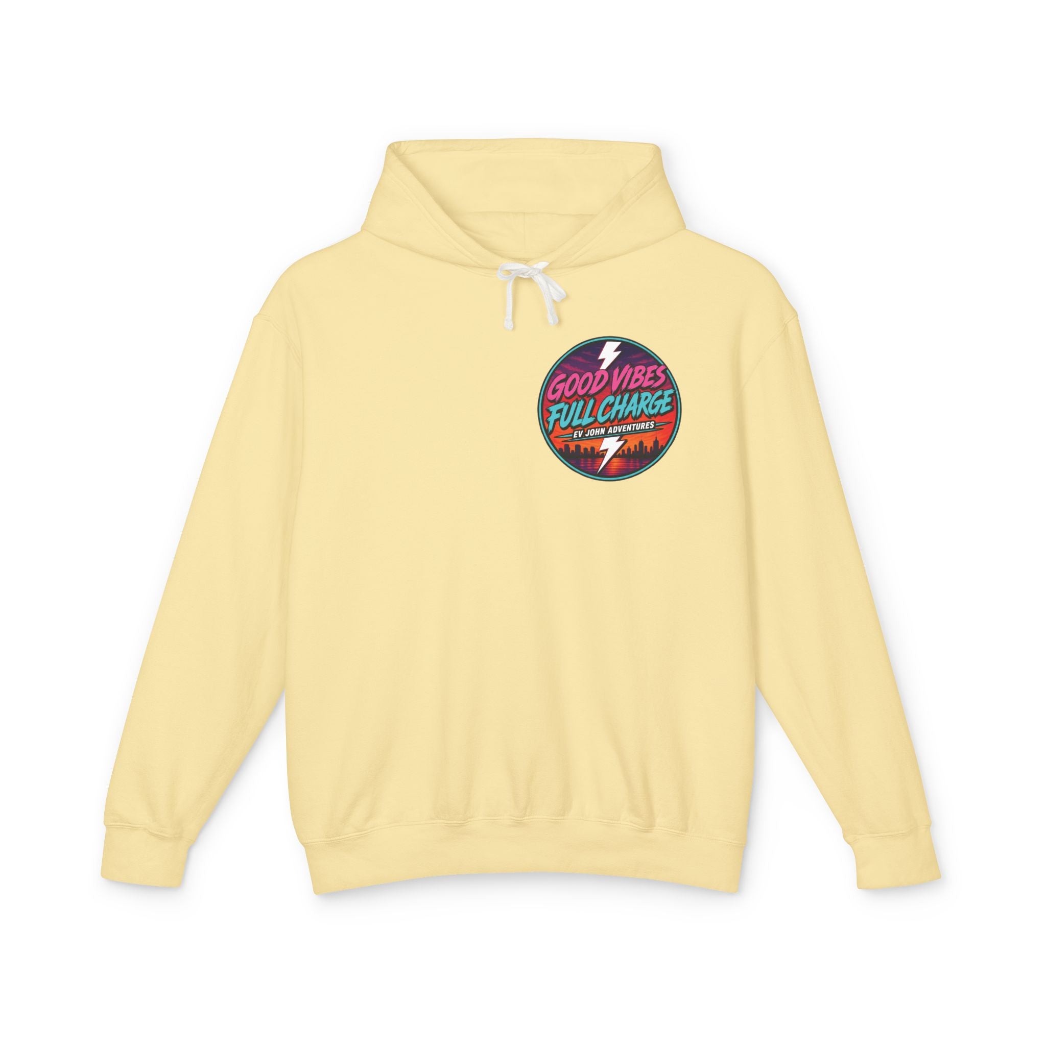 @Its_EV_John Hoodie — "Good Vibes. Full Charge."  Pullover (no pockets)